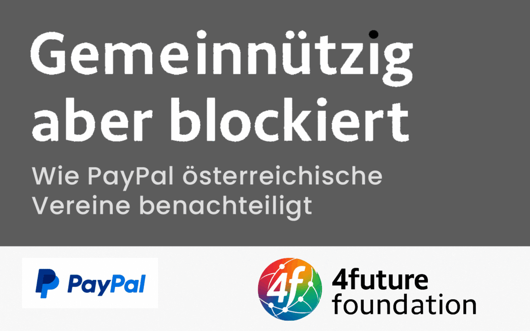Gemeinnützig – aber blockiert: Wie PayPal österreichische Vereine benachteiligt